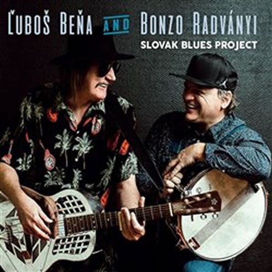 Slovak Blues Project - CD - &amp; Radványi Beňa