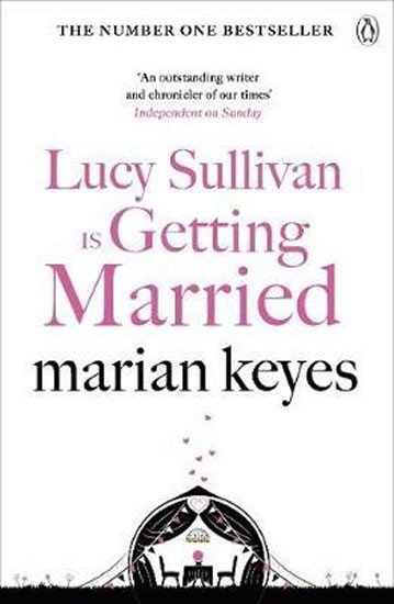 Levně Lucy Sullivan is Getting Married - Marian Keyes