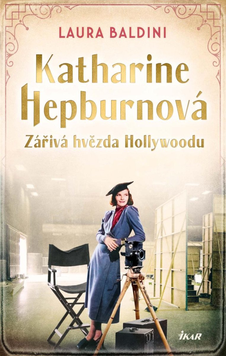 Levně Katharine Hepburnová – Zářivá hvězda - Laura Baldiniová