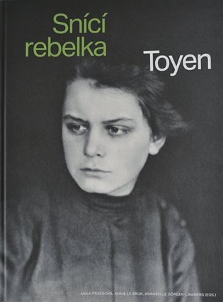 Levně Toyen - Snící rebelka - Anna Pravdová