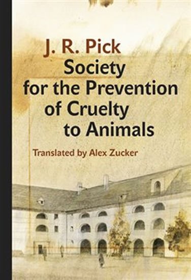 Levně Society for the Prevention of Cruelty to Animals - J. R. Pick