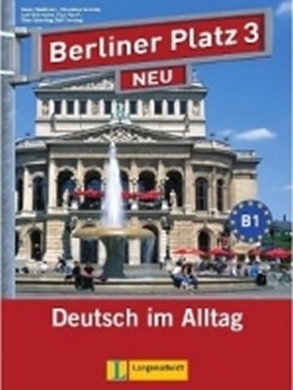 Levně Berliner Platz 3 Neu (B1) – Lehr/Arbeitsbuch + 2CD