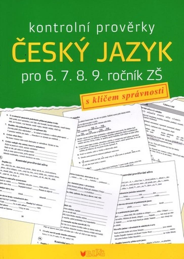 Levně Kontrolní prověrky Český jazyk pro 6., 7., 8., 9. ročník ZŠ - Alice Seifertová