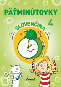 Levně Päťminútovky slovenčina 4.ročník - Ľubica Kohániová; Adriana Gočová