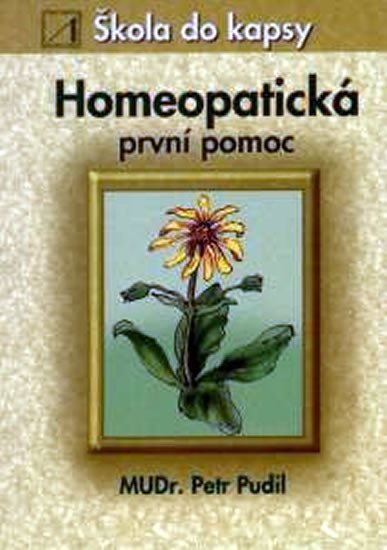 Homeopatická první pomoc - Škola do kapsy - Petr Pudil