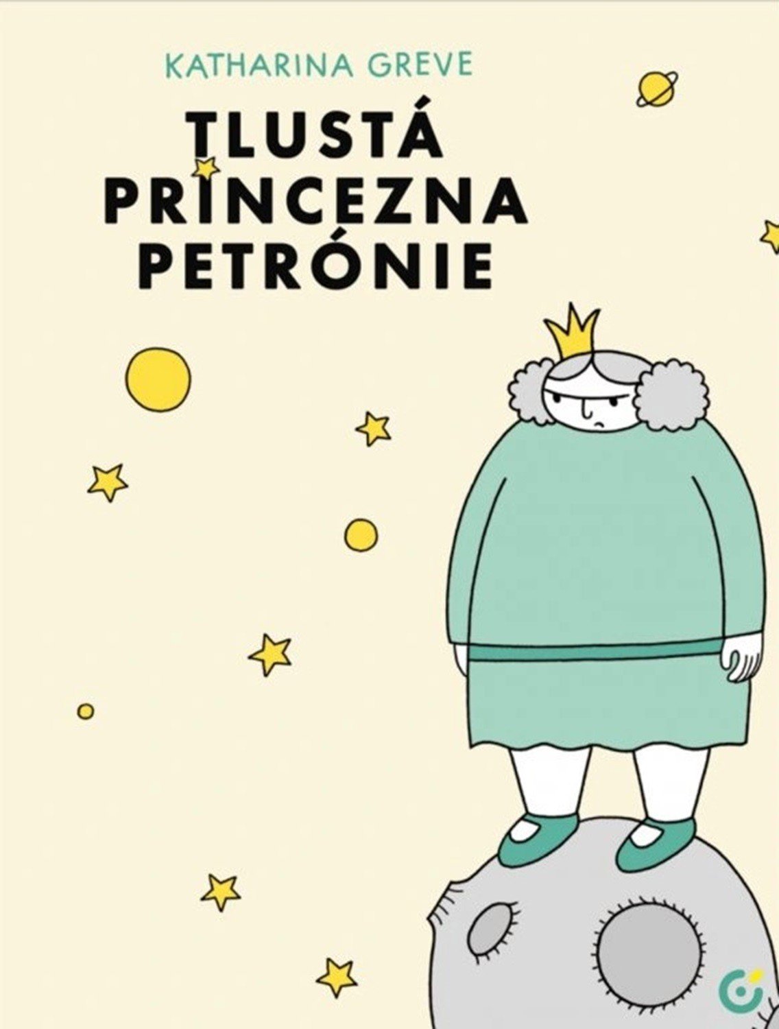 Levně Tlustá princezna Petrónie - Katharina Greve