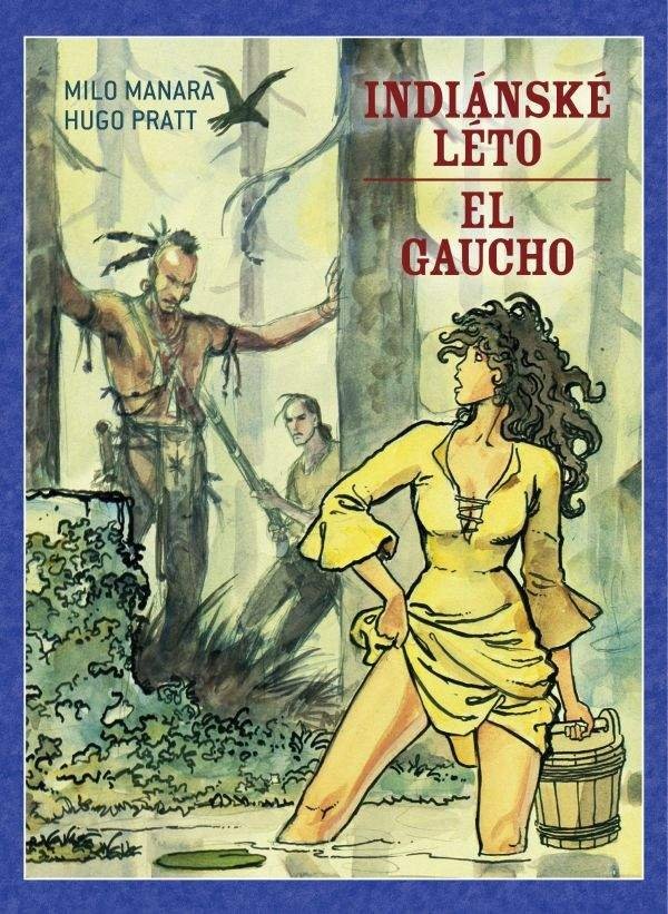 Levně Indiánské léto / El Gaucho - Hugo Pratt