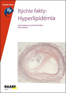 Rýchle fakty: Hyperlipidémia - Allan Sniderman; Paul Durrington