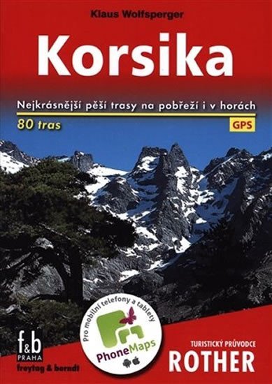 Levně WF 4 Korsika - Rother (80 pěších tras) / turistický průvodce - Mirko Křivánek
