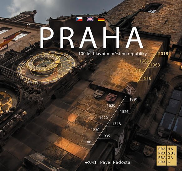 Levně Praha - Praha sto let hlavním městem republiky - Pavel Radosta