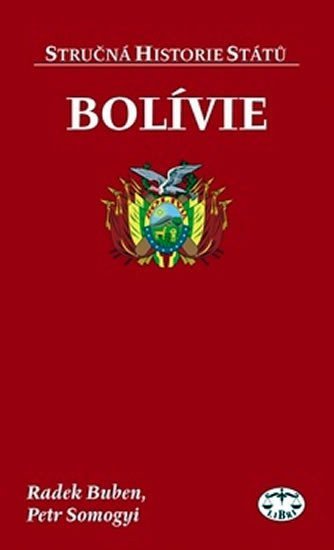 Levně Bolívie - Stručná historie států - Radek Buben; Petr Somogyi