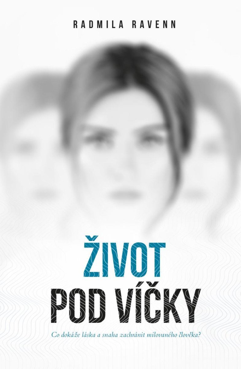 Levně Život pod víčky - Radmila Ravenn