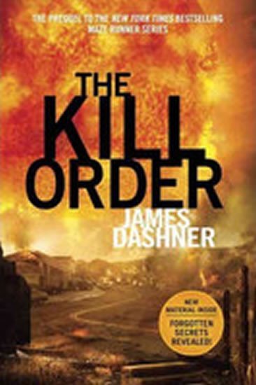Levně Maze Runner 4 - The Kill Order - James Dashner