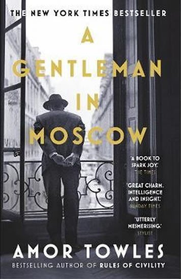 A Gentleman in Moscow, 1. vydání - Amor Towles