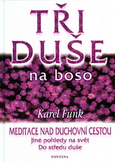 Levně Tři duše na boso - Karel Funk