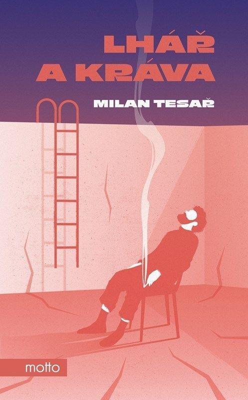 Lhář a kráva - Milan Tesař