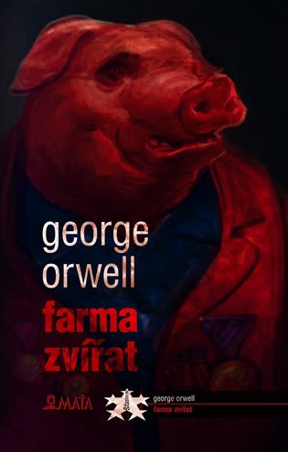 Farma zvířat, 1. vydání - George Orwell