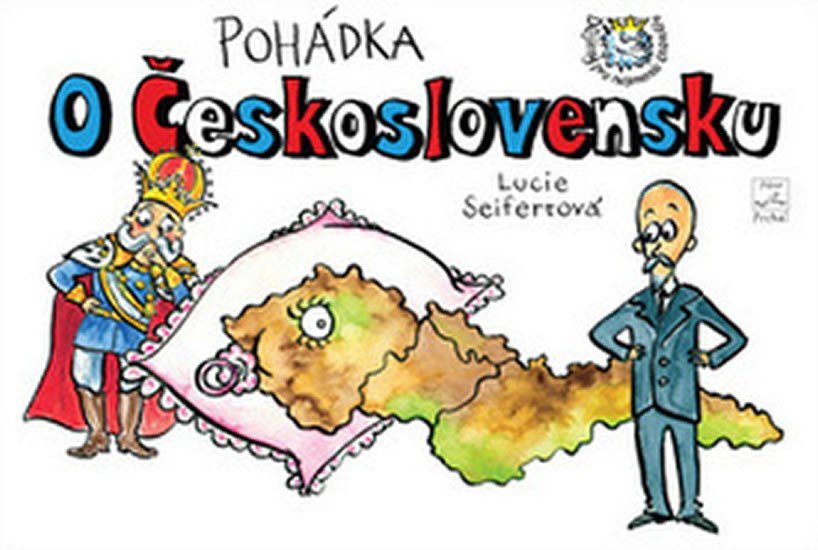 Levně Pohádka o Československu - Lucie Seifertová