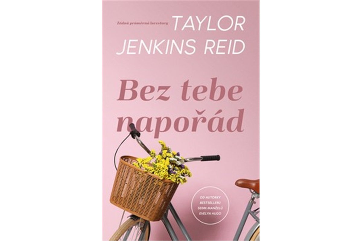 Levně Bez tebe napořád, 1. vydání - Taylor Jenkins Reid