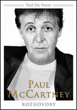 Levně Paul McCartney Rozhovory - Paul du Noyer