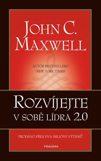 Levně Rozvíjejte v sobě lídra 2.0 - John C. Maxwell