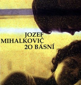 Levně 20 básní - Jozef Mihalkovič
