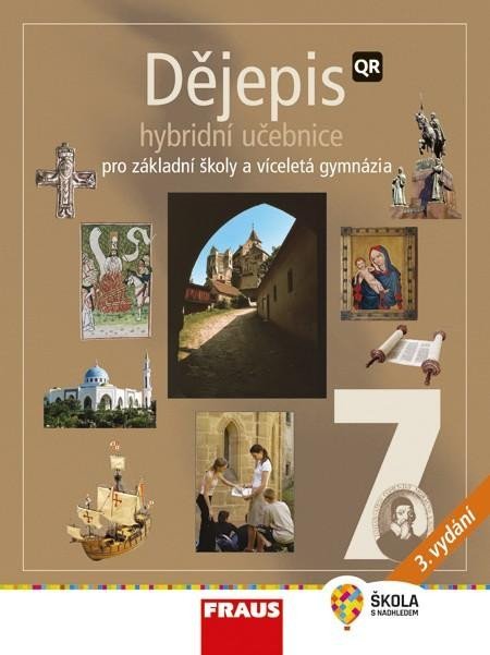 Levně Dějepis 7 pro ZŠ a víceletá gymnázia - Hybridní učebnice - kolektiv autorů