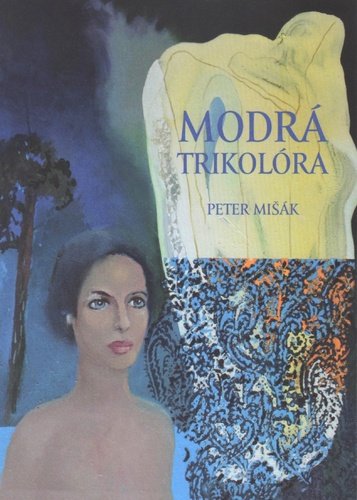 Levně Modrá trikolóra - Peter Mišák