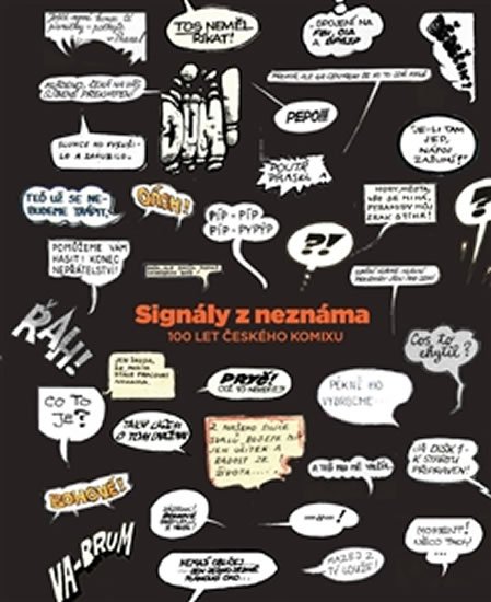 Levně Signály z neznáma - Český komiks 1922–2012 - Tomáš Prokůpek