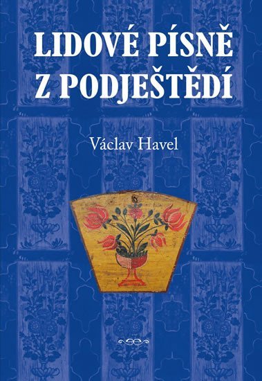 Levně Lidové písně z Podještědí - Václav Havel