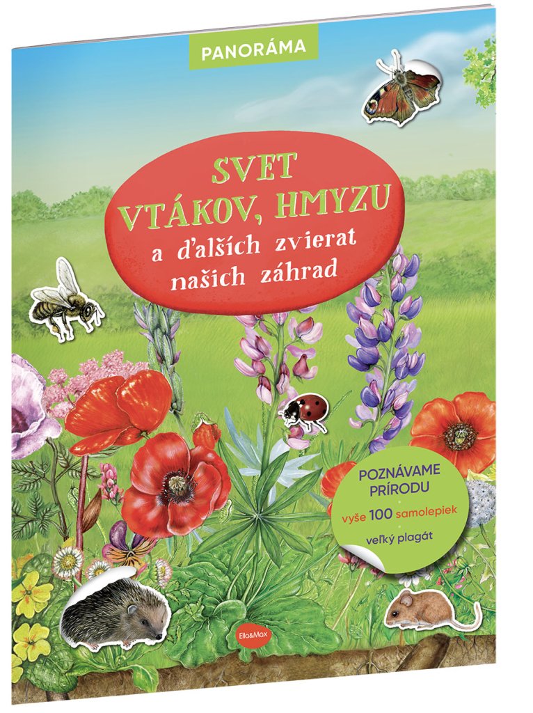 Levně SVET VTÁKOV, HMYZU a ďalších zvierat našich záhrad – Knižka s plagátom a samolepkami