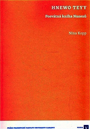 Hnewo Teyy - Posvátná kniha Nuosuů - Nina Kopp