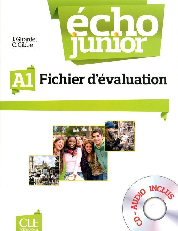 Levně Écho Junior - Niveau A1 - Fichier d´évaluation + CD - Jacky Girardet