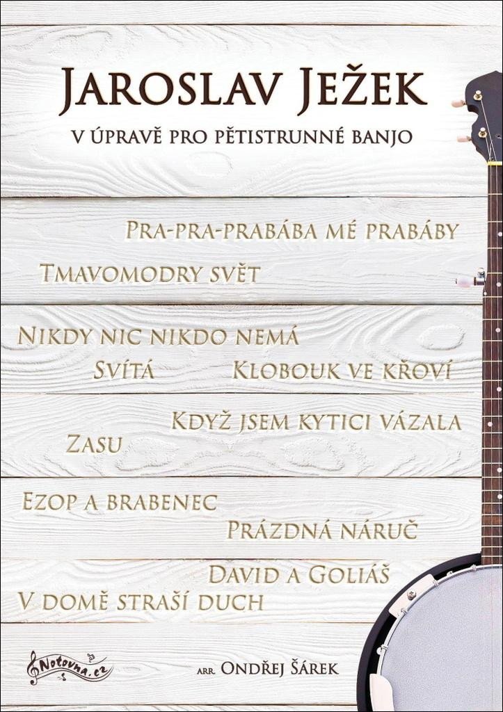 Levně Jaroslav Ježek v úpravě pro pětistrunné banjo - Ondřej Šárek