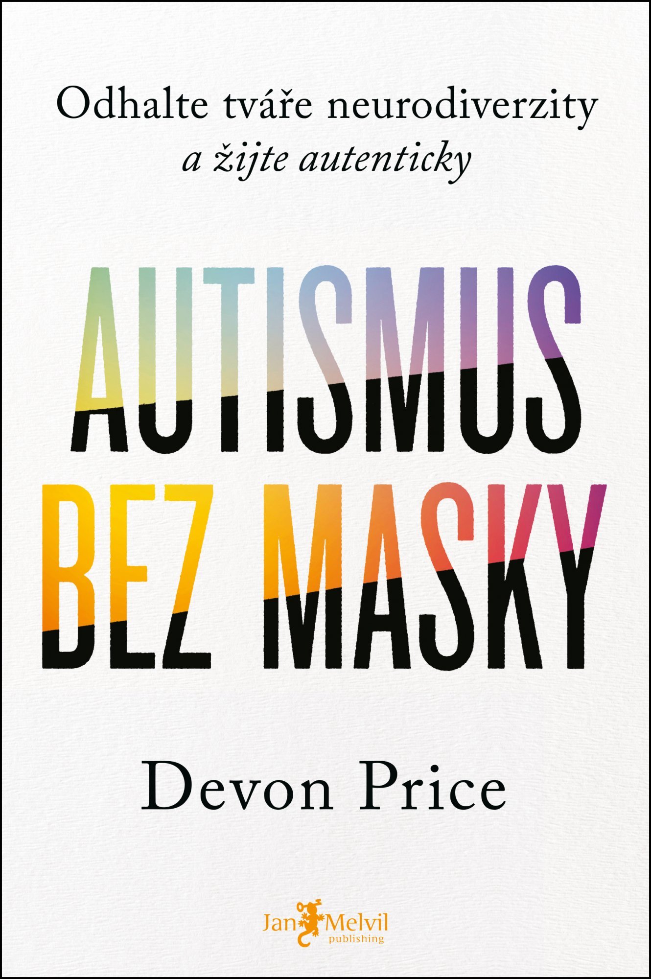 Levně Autismus bez masky - Devon Price