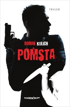 Pomsta - Roman Kulich