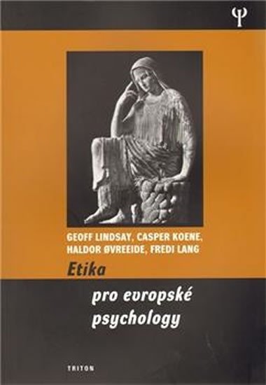 Levně Etika pro evropské psychology - Geoff Lindsay; Casper Koene