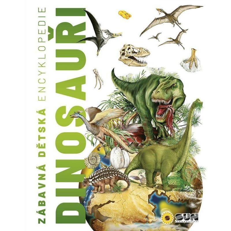Levně Zábavná dětská encyklopedie Dinosauři