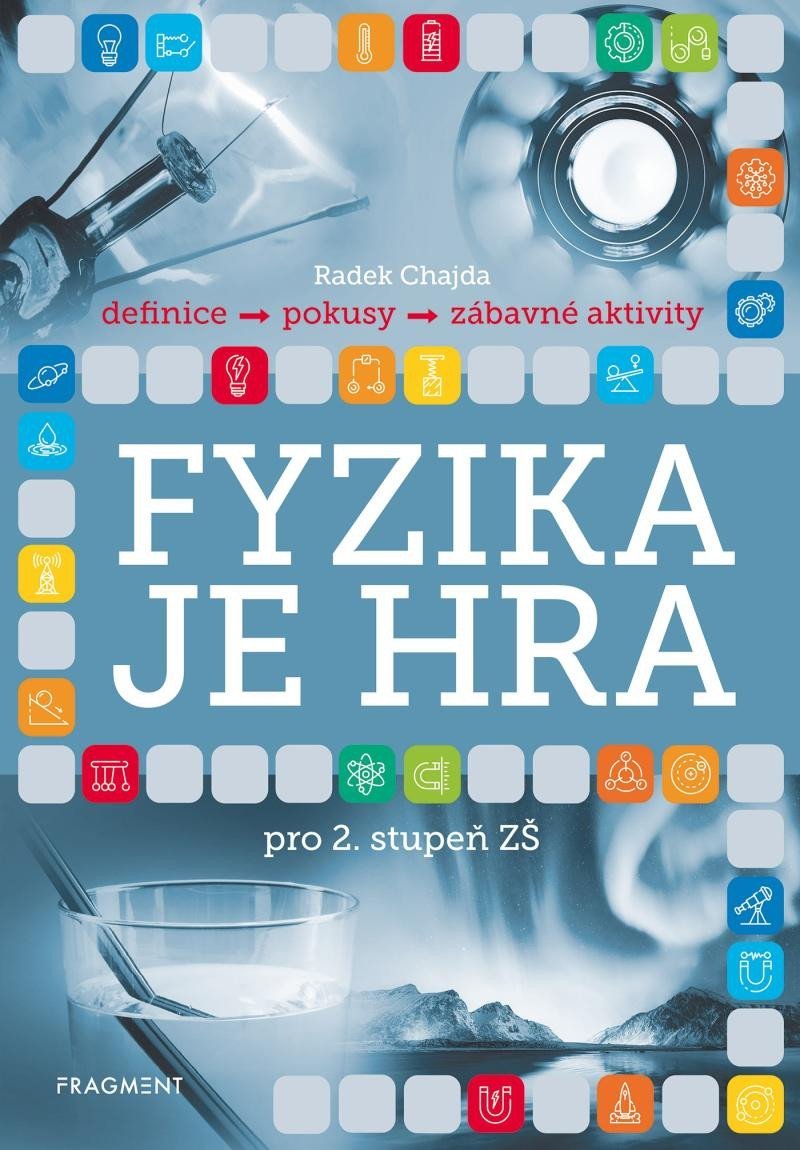 Levně Fyzika je hra pro 2. stupeň ZŠ - Radek Chajda