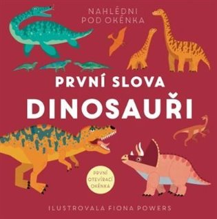 Levně První slova Dinosauři - Fiona Powers