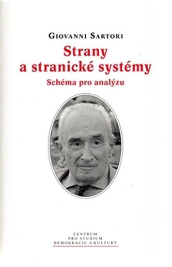 Levně Strany a stranické systémy - Giovanni Sartori