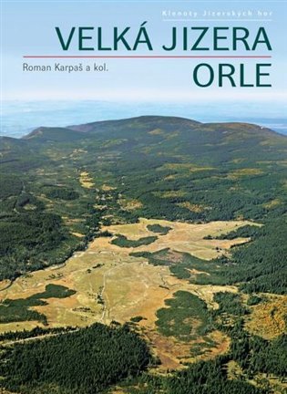 Levně Velká Jizera - Orle - Roman Karpaš