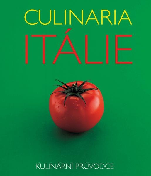 Levně Culinaria Itálie - Kulinární průvodce - Claudia Piras