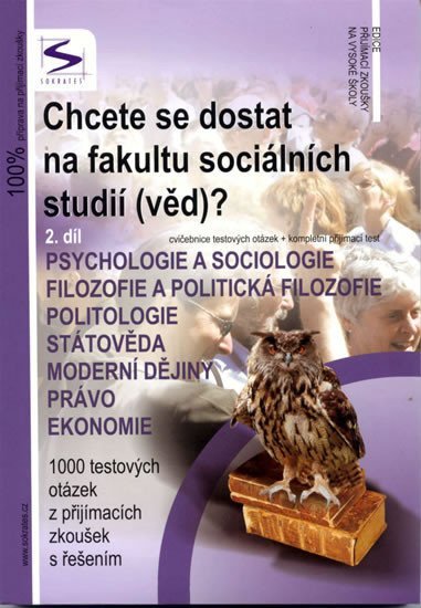 Levně Chcete se dostat na fakultu sociálních studií /věd/? - 2.díl - 3. vydání - kolektiv autorů