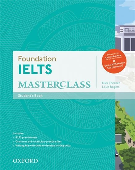 Levně Ielts Masterclass Foundation Student´s Book with Online Skills Practice Pack - Nick Thorner