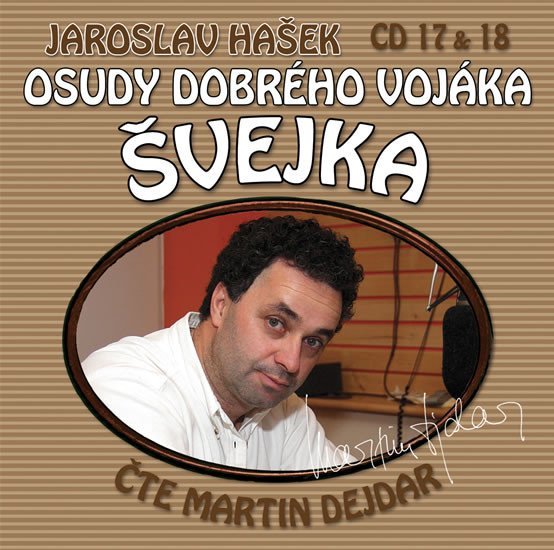Osudy dobrého vojáka Švejka 17-18 - 2CD - Jaroslav Hašek