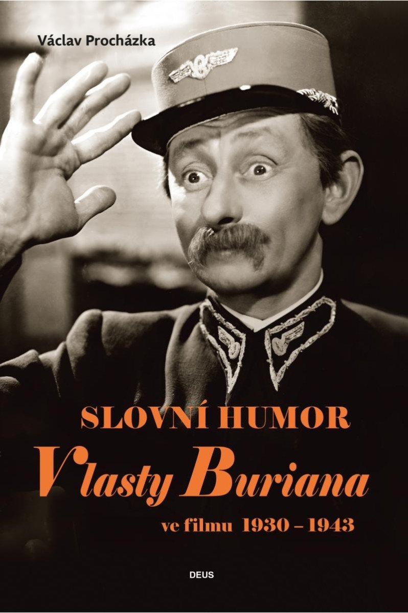 Levně Slovní humor Vlasty Buriana ve filmu 1930-1943 - Václav Procházka