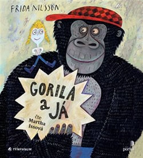 Levně Gorila a já - CDmp3 (Čte Martha Issová) - Frida Nilsson