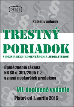 Trestný poriadok s rozsiahlym komentárom a judikatúrou