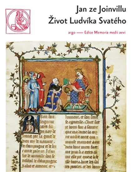 Levně Život Ludvíka svatého, krále francouzského - Jan ze Joinvillu